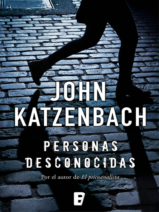 Title details for Personas desconocidas by John Katzenbach - Available